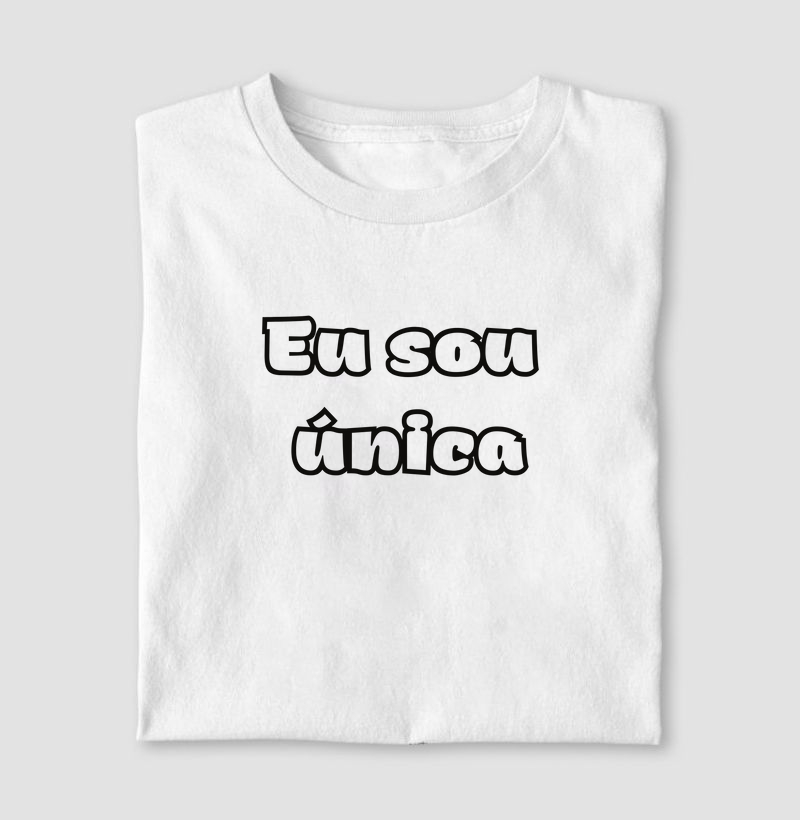 Eu sou única