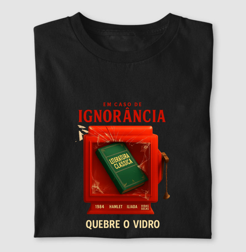 "Em caso de ignorância, quebre o vidro."