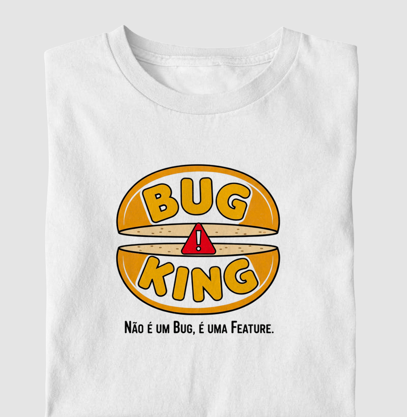 Bug King – Não é um Bug, é uma Feature