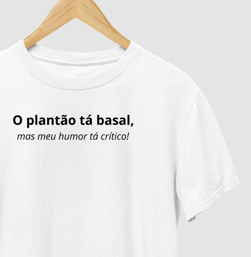 Plantão basal e humor crítico