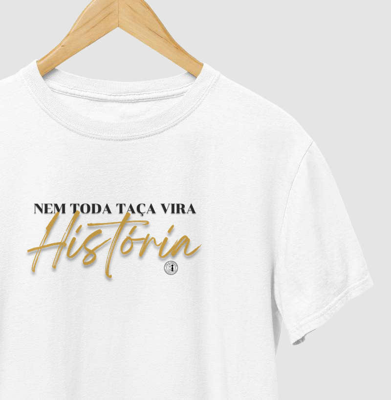 Nem toda taça vira história
