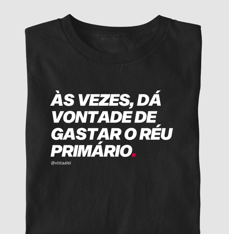Gastar o réu primário 