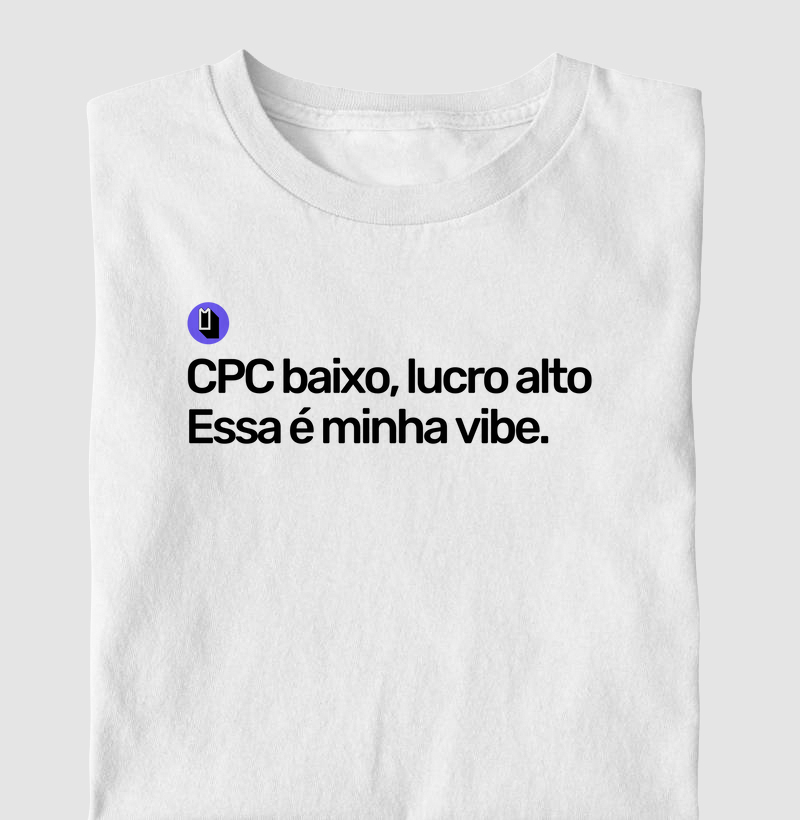 CPC baixo, lucro alto - Essa é minha vibe.