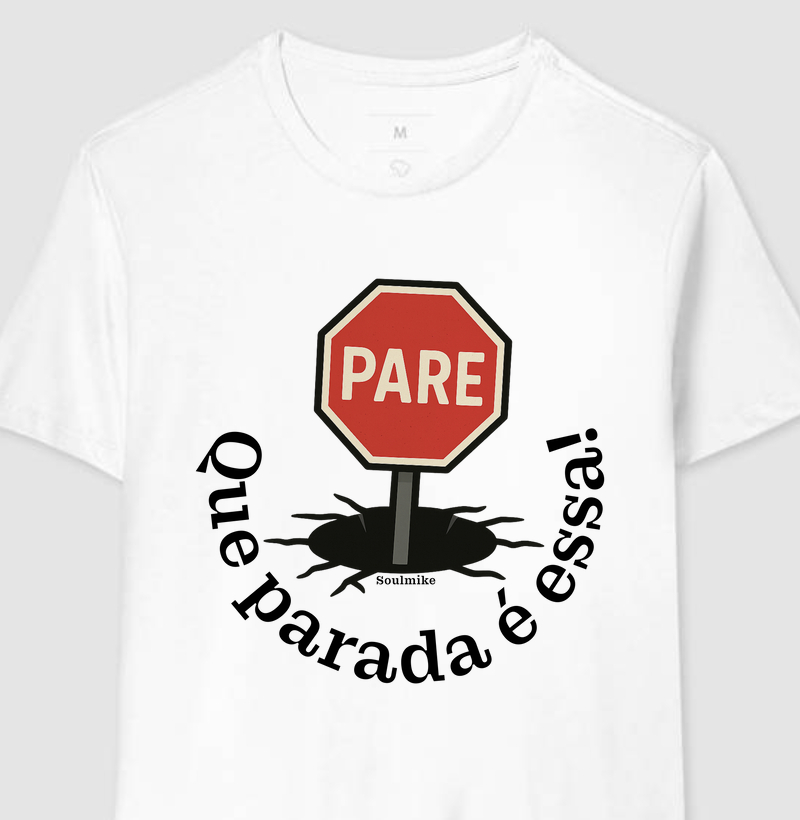 Que parada é essa!