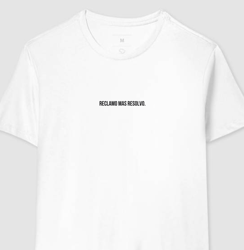 Camiseta Reclamo Mas Resolvo CL
