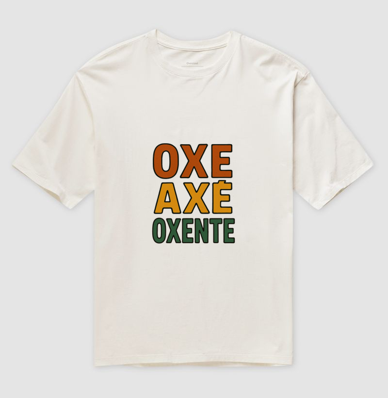 Oxe, Axé, Oxente! 