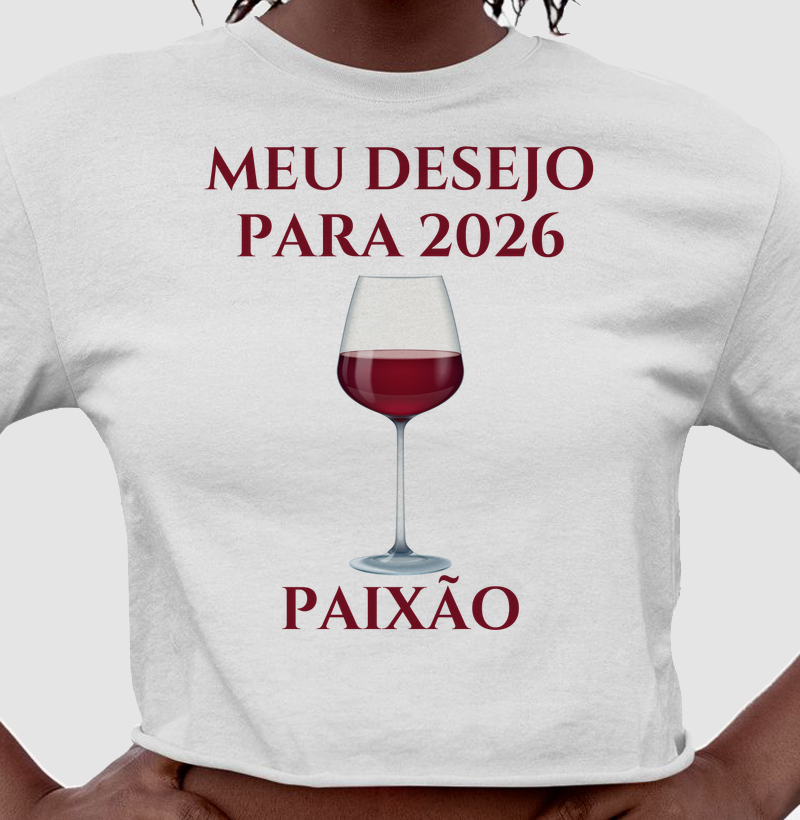 Camiseta Cropped Desejo para 2026 - Paixão