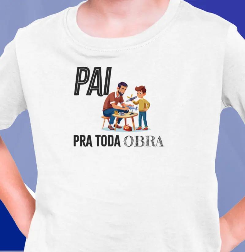 Pai Pra Toda Obra - Menino