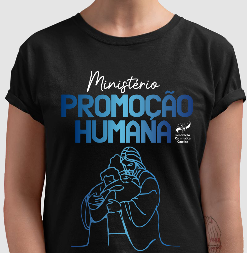 Camiseta RCC Ministério Promoção Humana