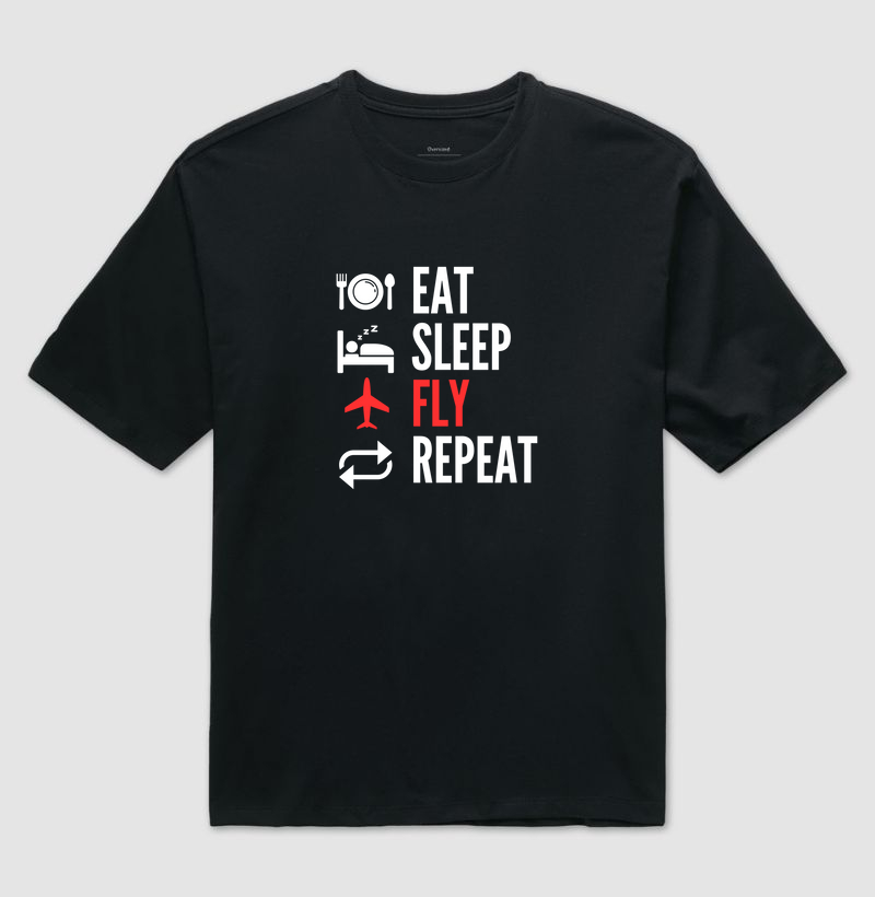 Eat, Sleep, Fly and Repeat