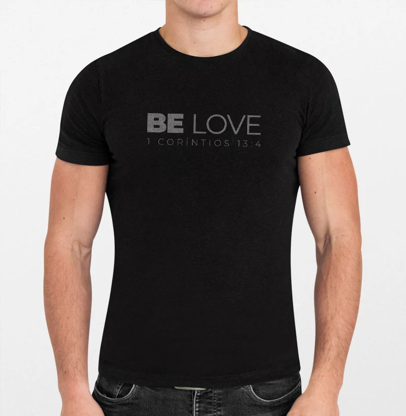 Camiseta Gospel "Be Love"
