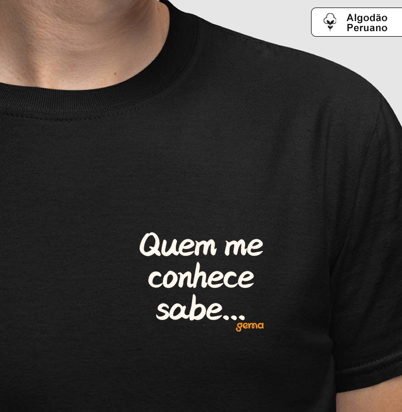 Quem me conhece sabe