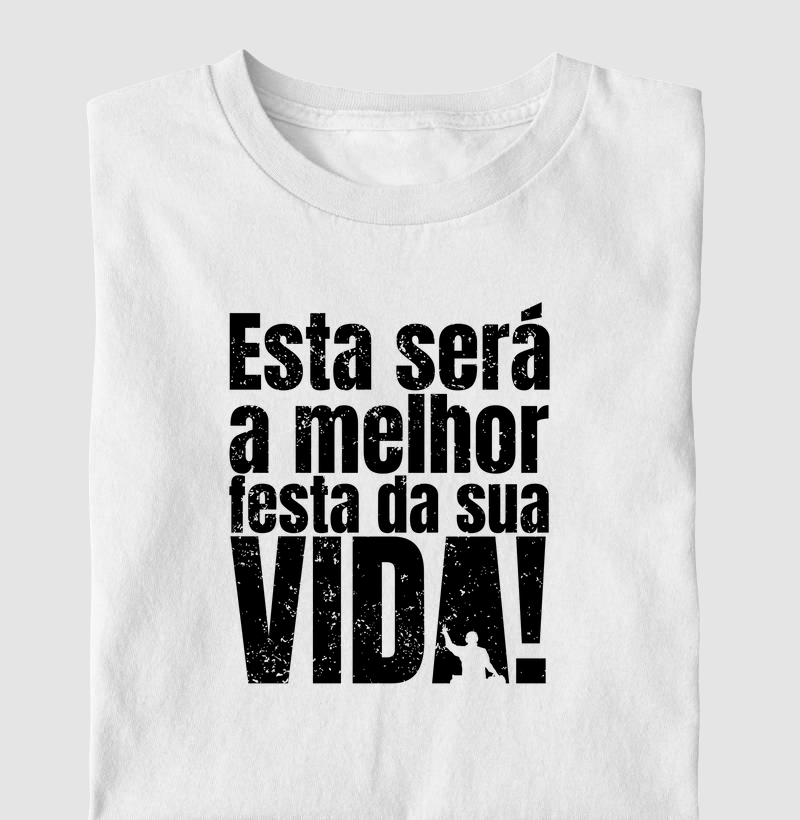 Esta será a melhor festa da sua vida