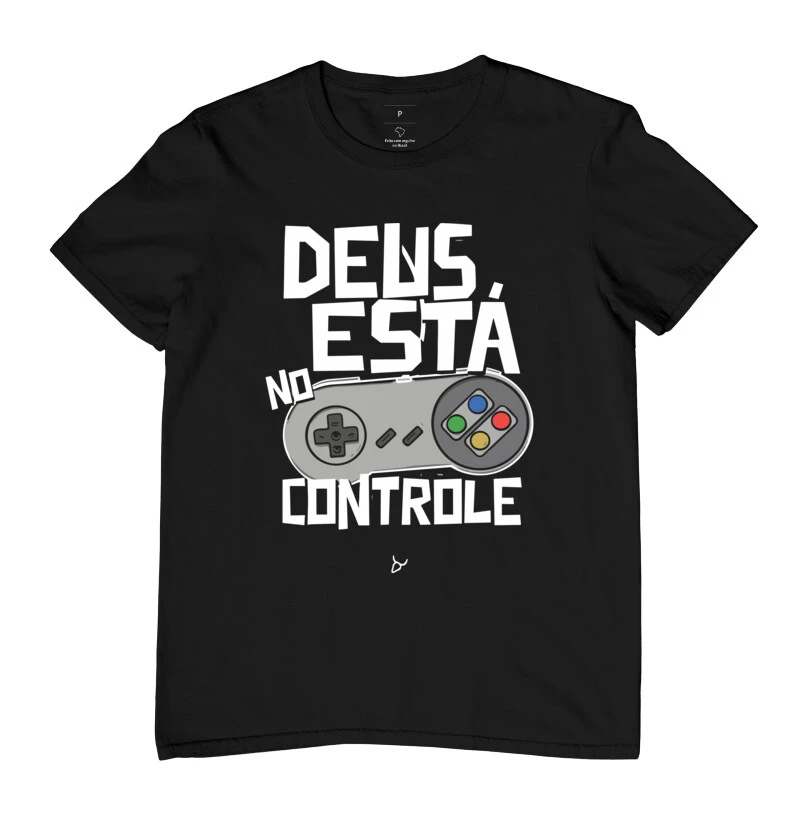 Camiseta Deus está no controle 