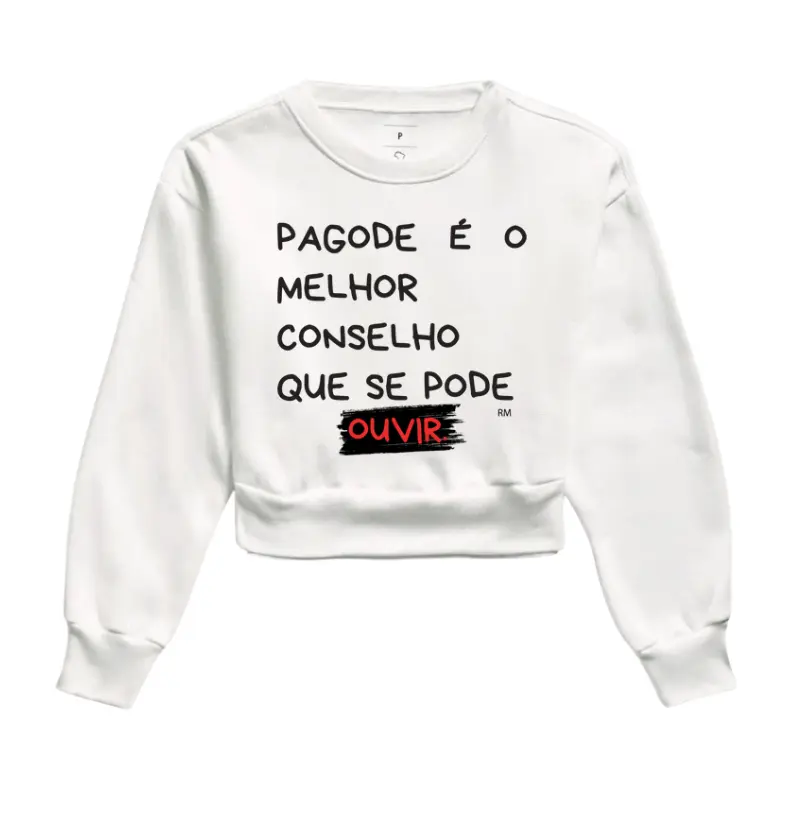 Moletom Cropped - Pagode é o Melhor Conselho Que Se Pode Ouvir