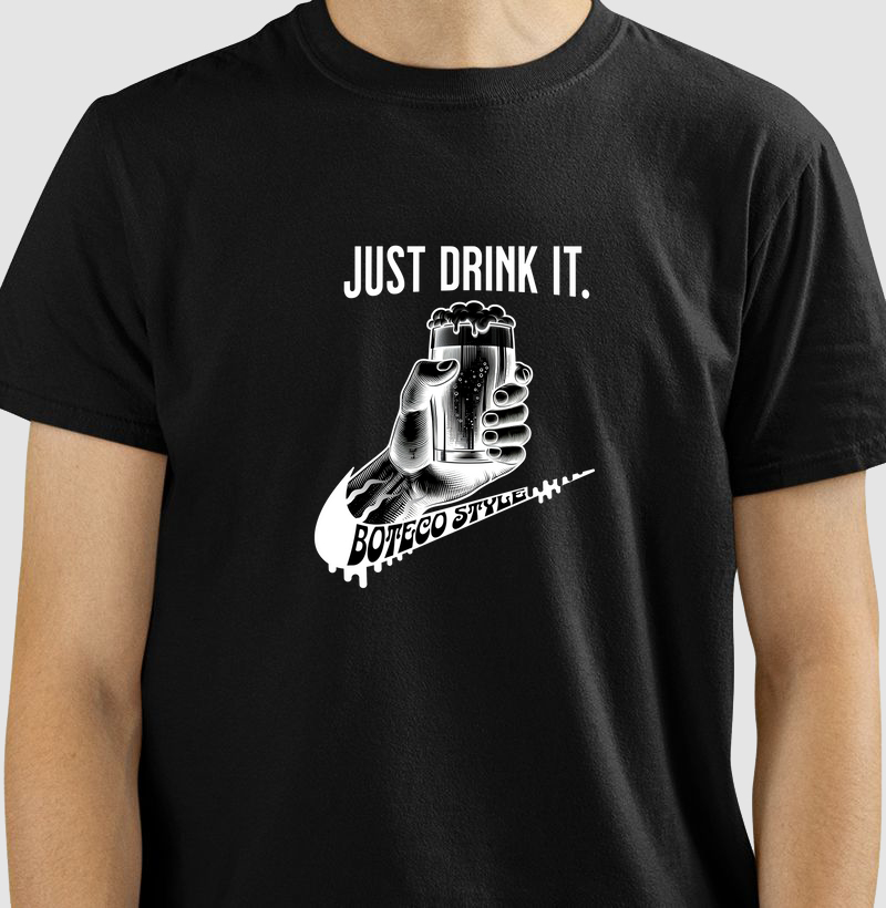 Camiseta - Just drink it