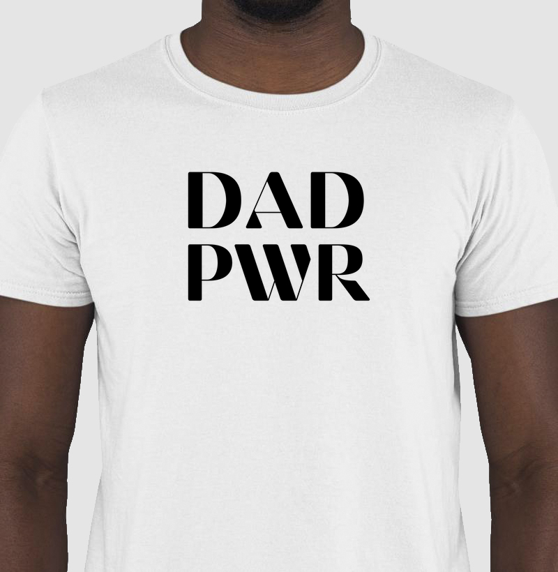 Camiseta Dad Pwr