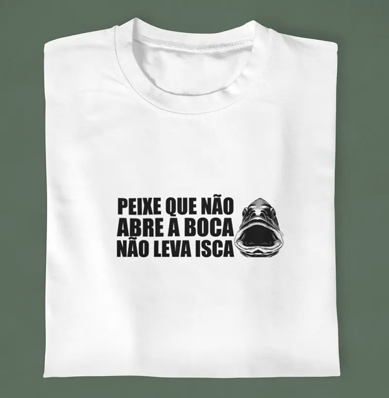 Peixe que não abre a boca, não leva isca