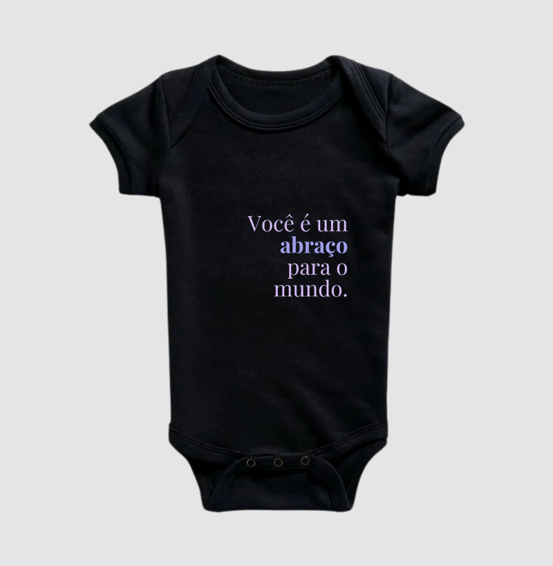 Peça "Você é um abraço para o mundo"