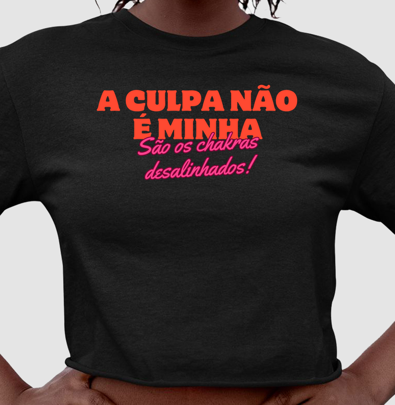 A Culpa Não É Minha, São os Chakras Desalinhados