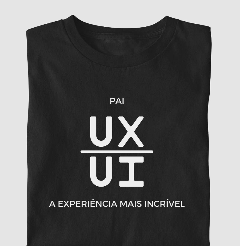 Camiseta Dias dos Pais "Pai UX/UX" (DIV)
