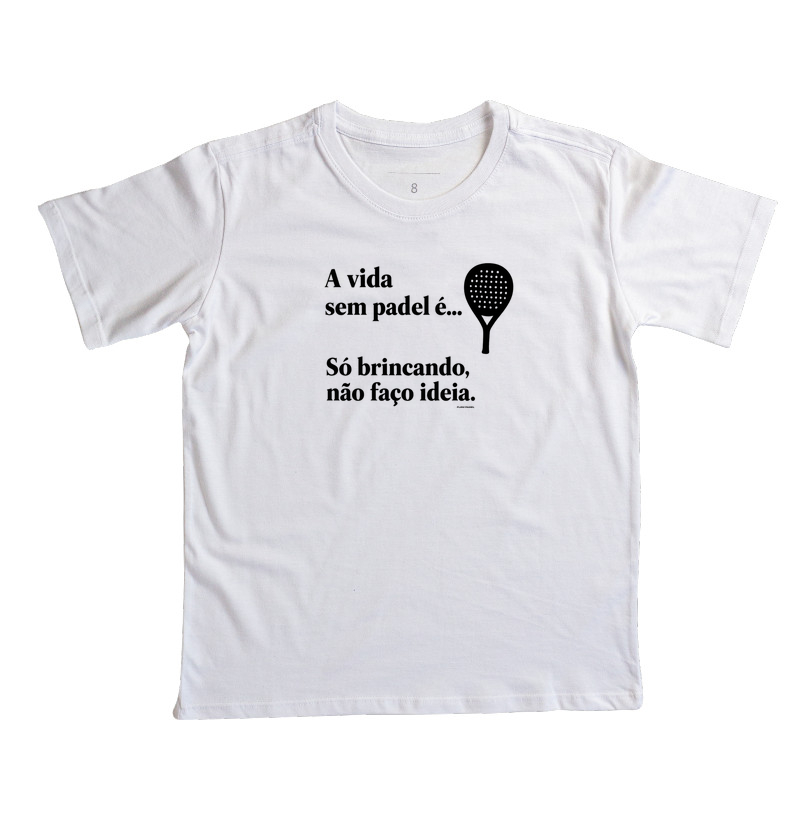 A Vida sem Padel