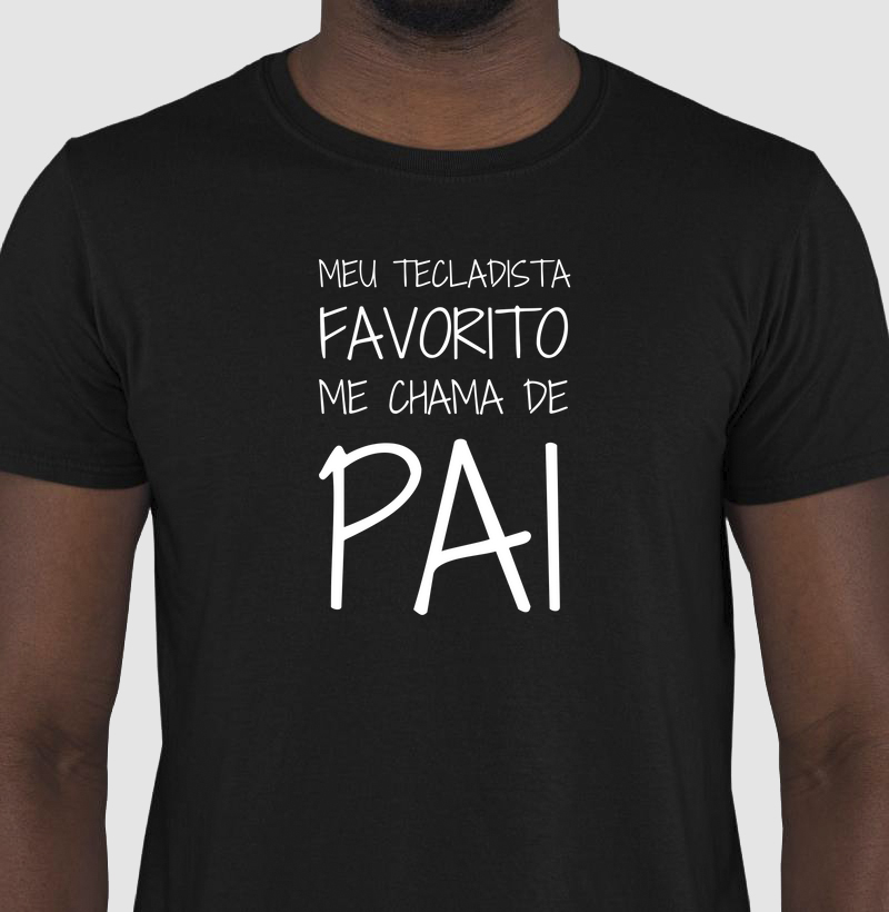 Meu Tecladista Favorito Me Chama de Pai.