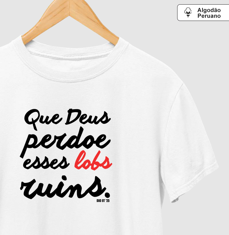 Que Deus Perdoe Esses Lobs Ruins