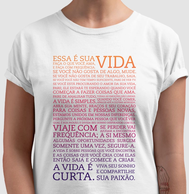 Essa é sua vida, faça o que você ama!