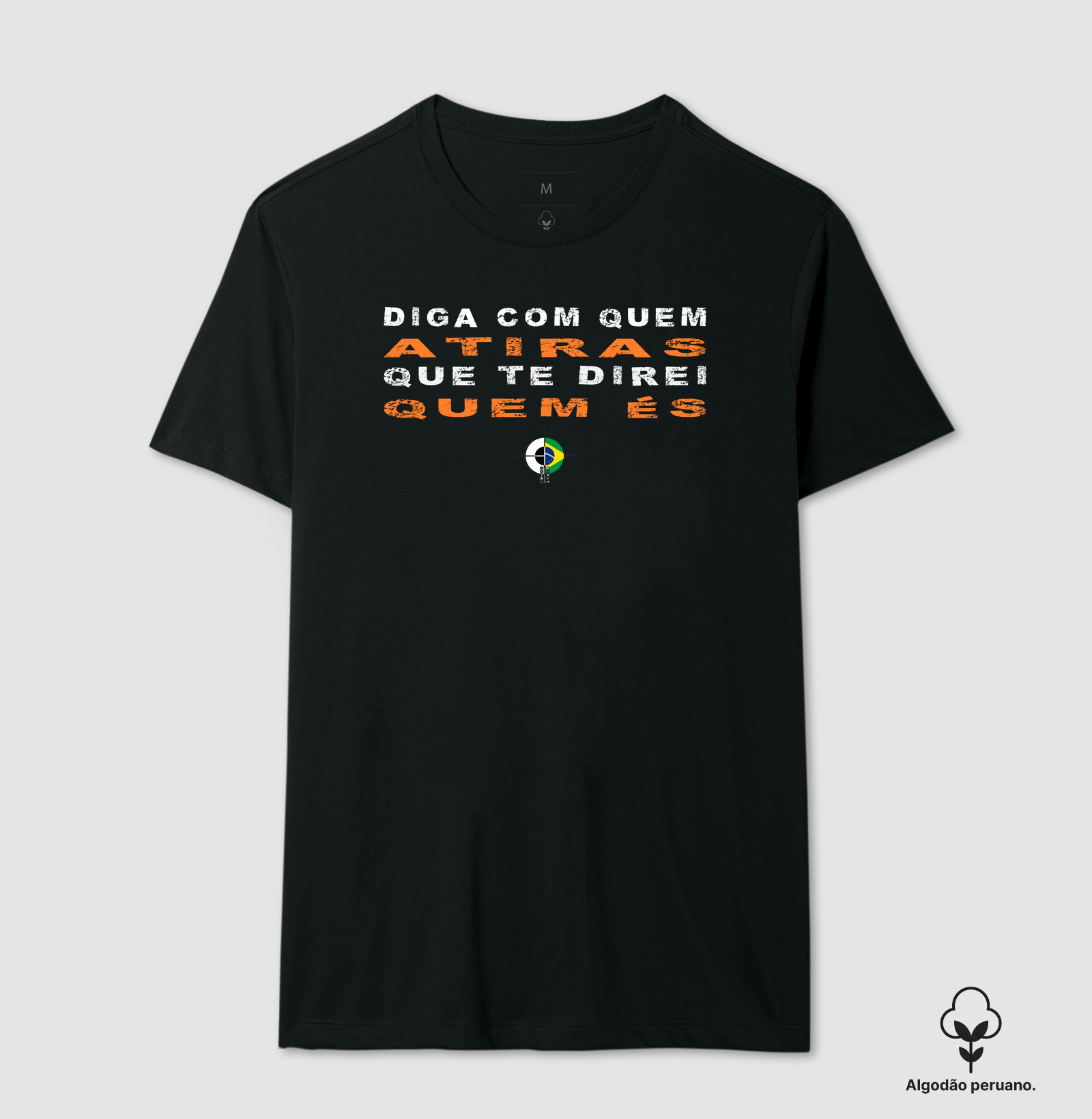 Diga com quem Atiras