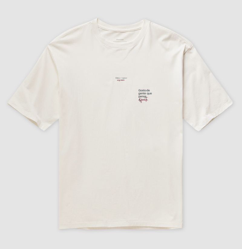 Aquário - gosto de gente que pensa (diferente).