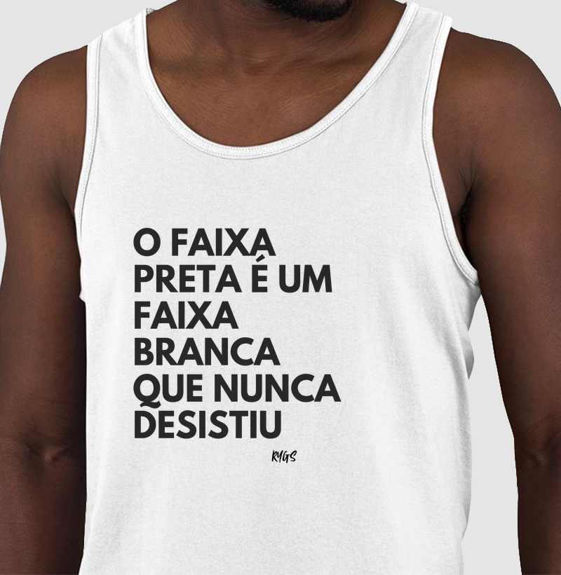 O Faixa Preta é o Faixa Branca que Nunca Desistiu