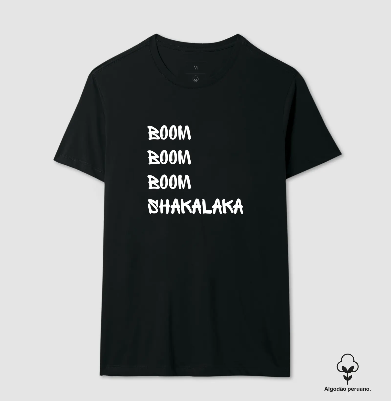 Camiseta Premium Boom Shakalaka