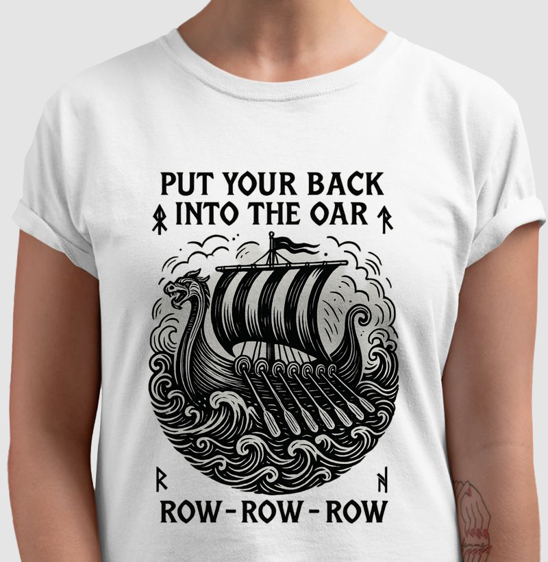 Put your back to the oar
