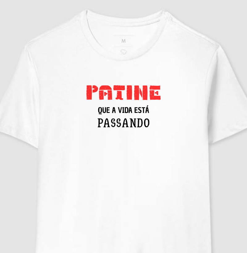 Patina que a vida está passando