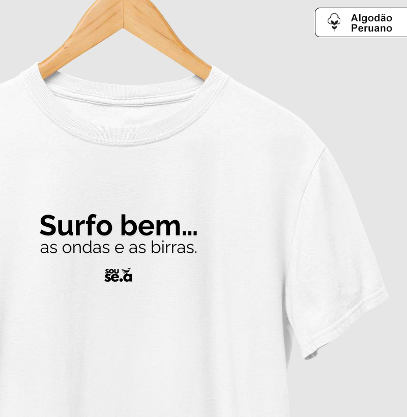 Surfo bem ... as ondas e as birras