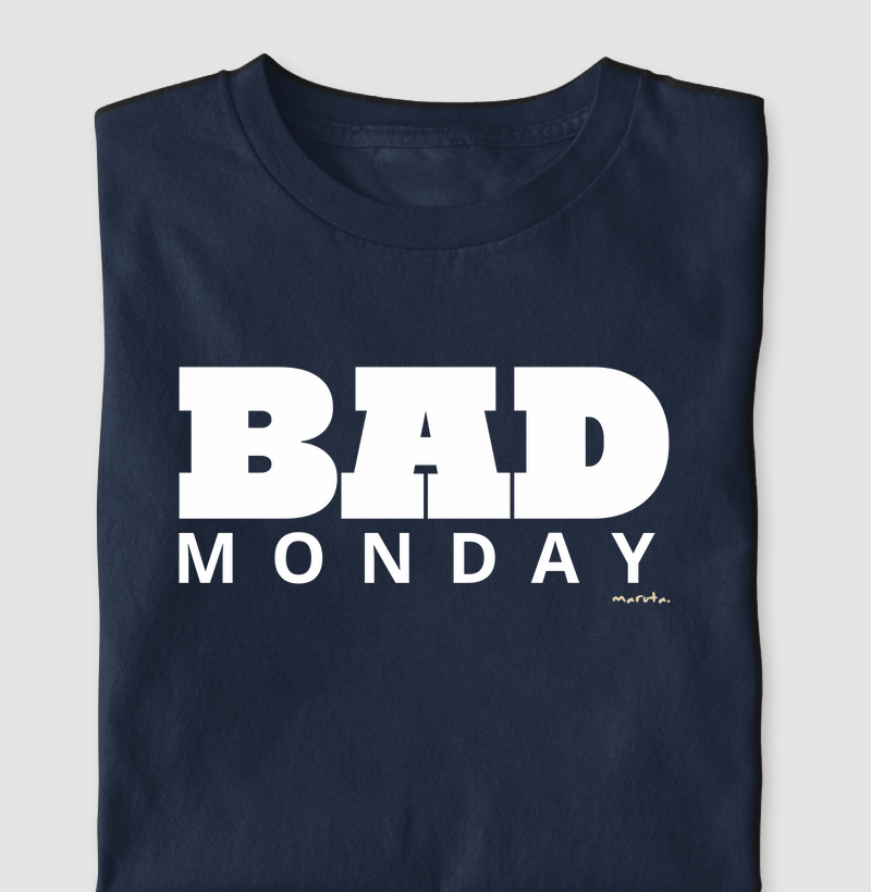 Camiseta Bad Monday
