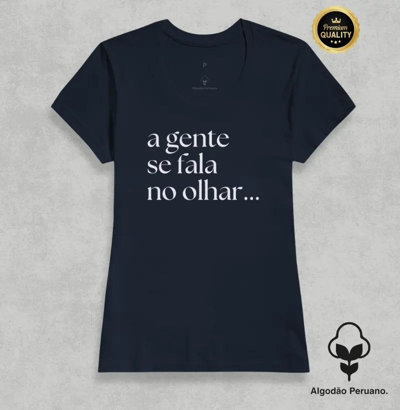 A gente se fala no olhar