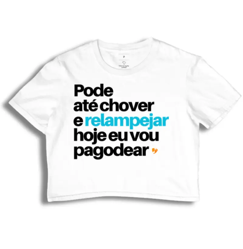 Pode até chover e relampejar