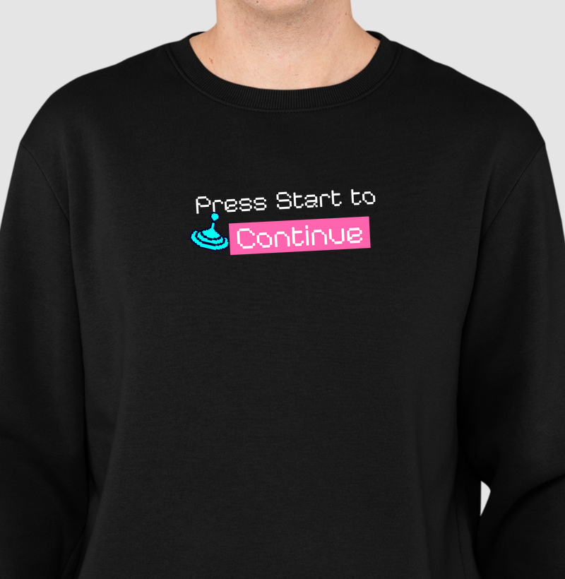 Moletom Slim “Press Start to Continue"