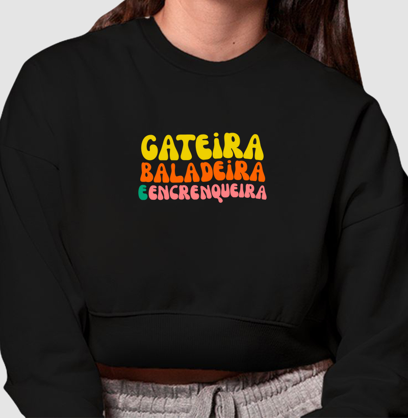 Gateira, Baladeira e Encrenqueira