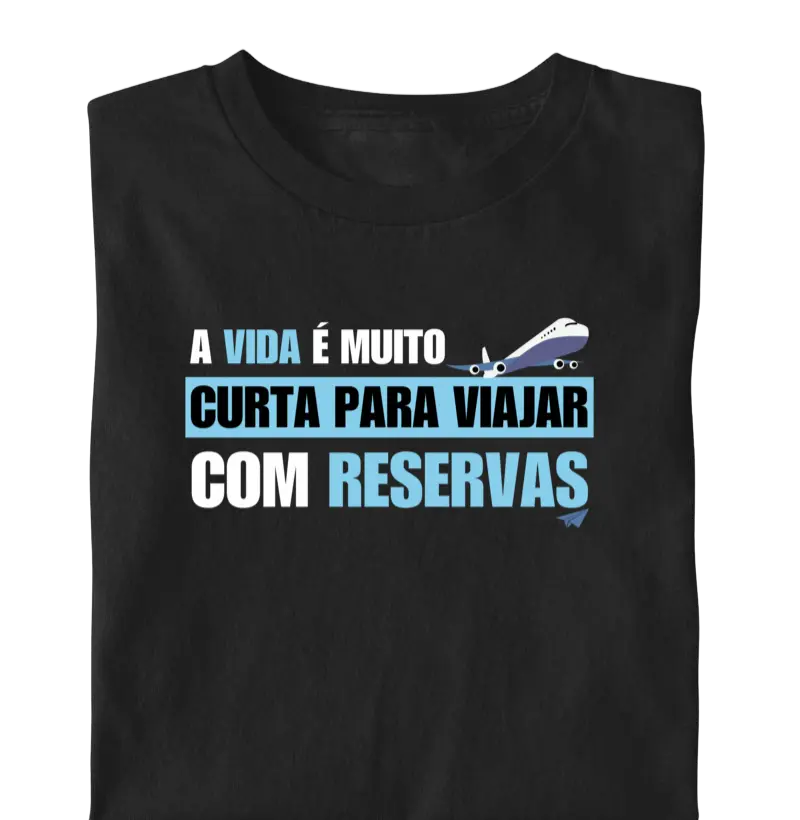 A VIDA É MUITO CURTA