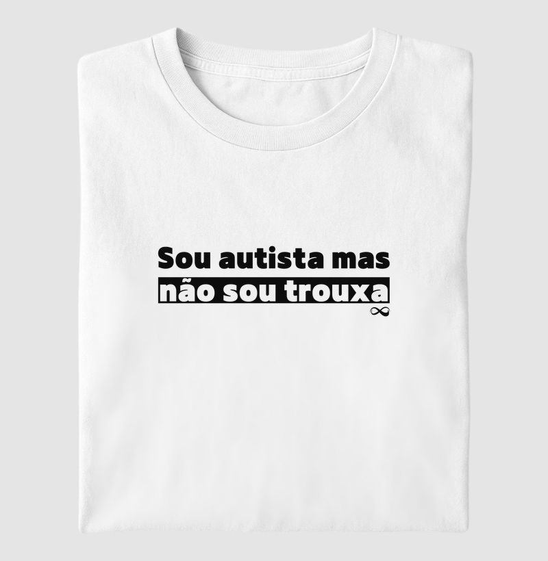 Sou autista mas não sou trouxa