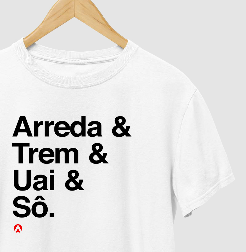 Arreda, trem, uai ...
