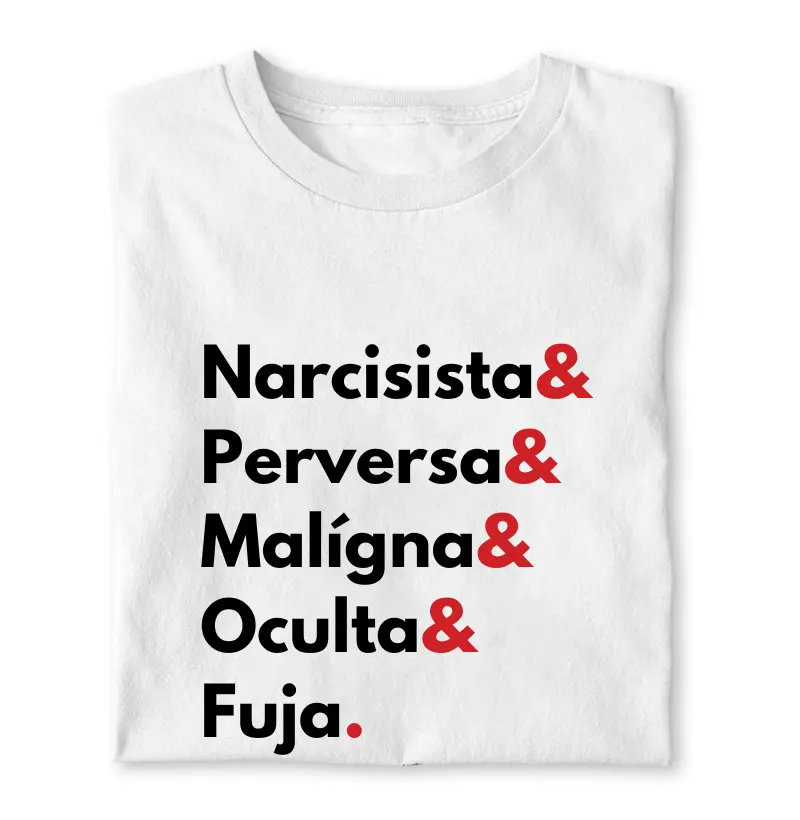 NARCISISTA E PERVERSA E MALÍGNA E FUJA