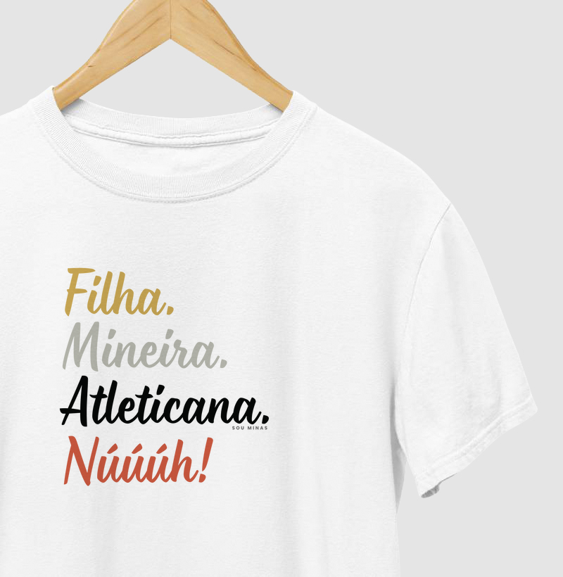 Filha. Mineira. Atleticana. Núúúh!