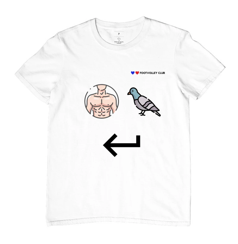 Camiseta "Peito de pombo"