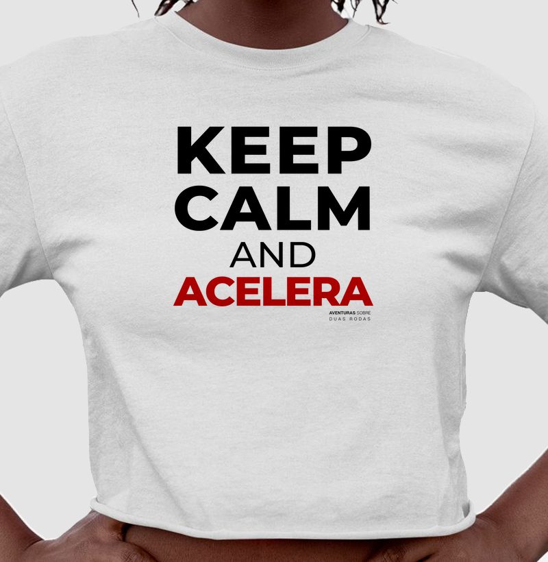 Keep Calm and Acelera