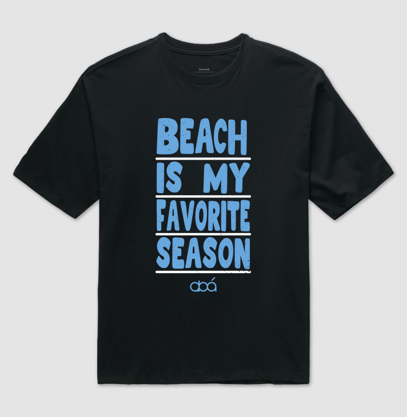 Beach Is My Favorite Season - Ciano