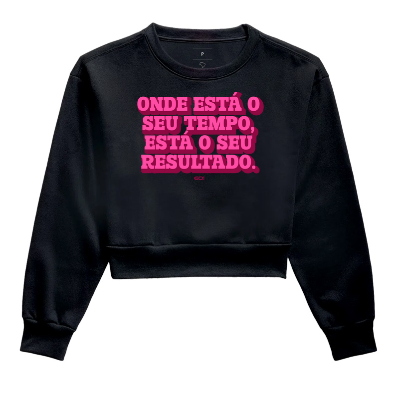 Onde está o seu tempo, está o seu resultado.